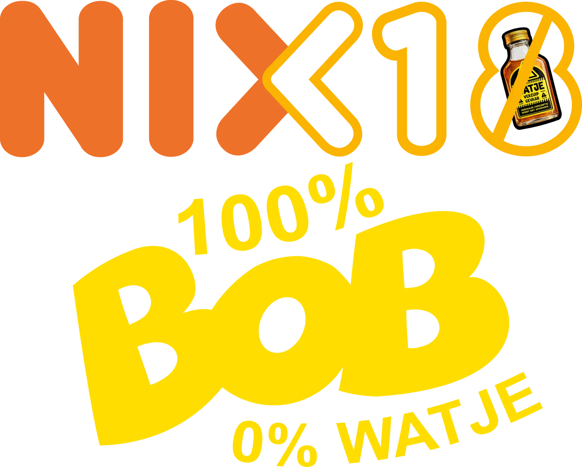 NIX18 en niet drinken als je bob bent mensen